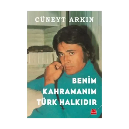 Benim Kahramanım Türk Halkıdır