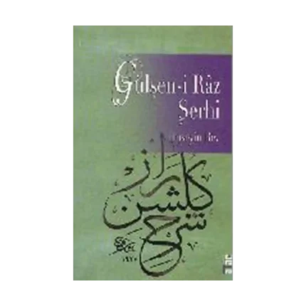 Gülşen-i Raz Şerhi