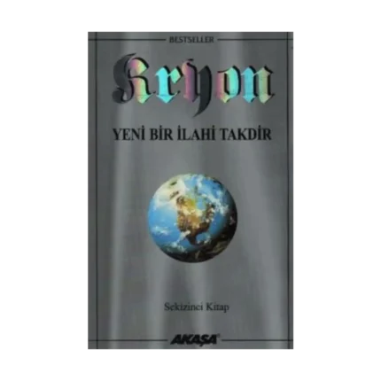 Kryon: 8. Kitap Yeni Bir İlahi Takdir