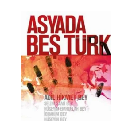Asyada Beş Türk