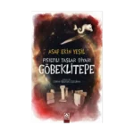 Fısıltılı Taşlar Diyarı Göbeklitepe