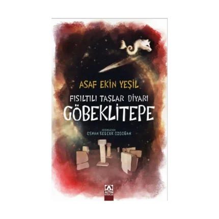 Fısıltılı Taşlar Diyarı Göbeklitepe