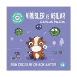 Geleceğin Dahileri Virüsler Ve Aşılar