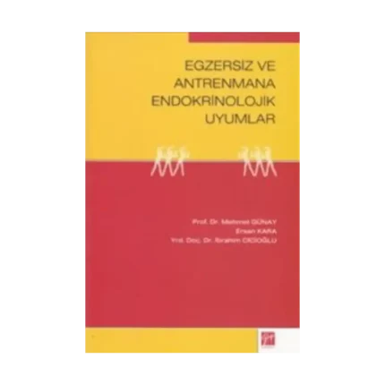 Egzersiz ve Antrenmana Endokrinolojik Uyumlar