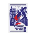 Karanlık Konakta Ne Var ?