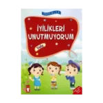 İyilikleri Unutmuyorum-Vefa