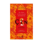 Çin Kültürü - En Eski Çağlardan Günümüze