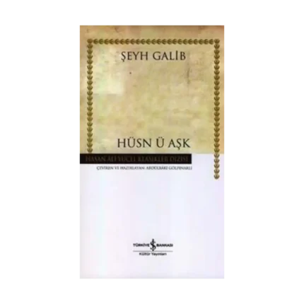 Hüsn ü Aşk (Ciltli)