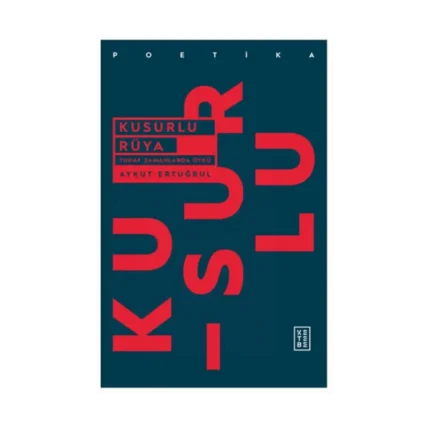 Kusurlu Rüya