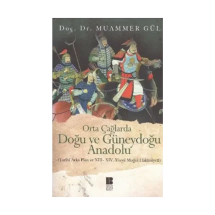 Orta Çağlarda Doğu ve Güneydoğu Anadolu