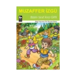 Bizim Sınıf Kıra Gitti