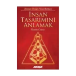 İnsan Tasarımını Anlamak
