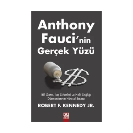 Anthony Fauci’nin Gerçek Yüzü