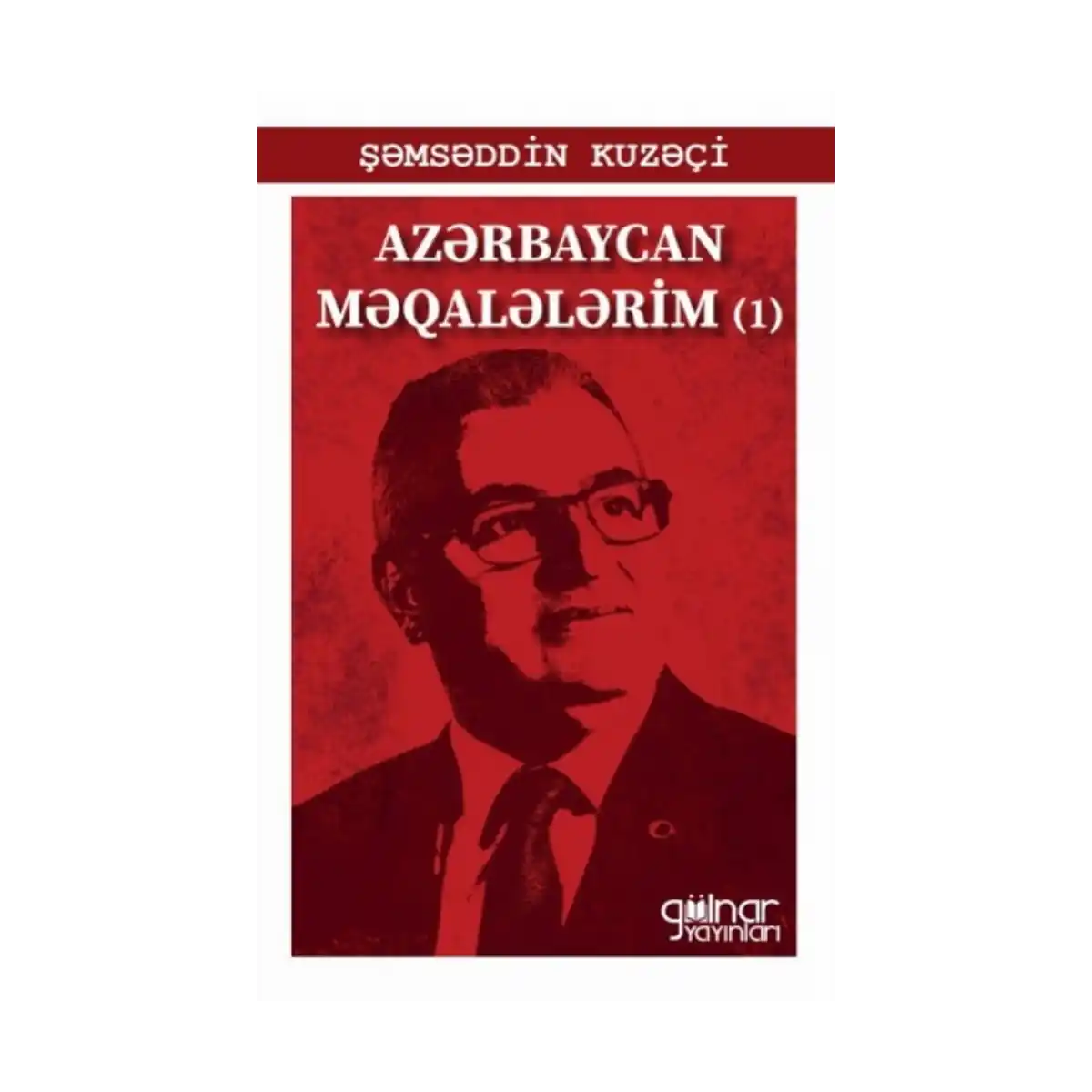 e34b3-azerbaycan-makalelerim-1-1-1.webp Azerbaycan Makalelerim (1) - Görsel 1