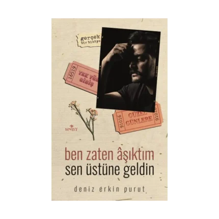 Ben Zaten Aşıktım Sen Üstüne Geldin
