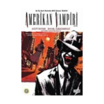 Amerikan Vampiri Cilt 2