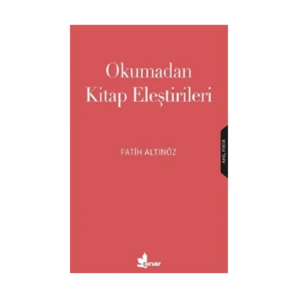 Okumadan Kitap Eleştirileri