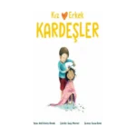 Kız ve Erkek Kardeşler (Kardeş Sevgisi)