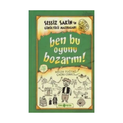 Ben Bu Oyunu Bozarım! Sessiz Sakin’in Gürültülü Maceraları - 9