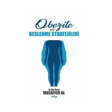 Obezite ve Beslenme Stratejileri