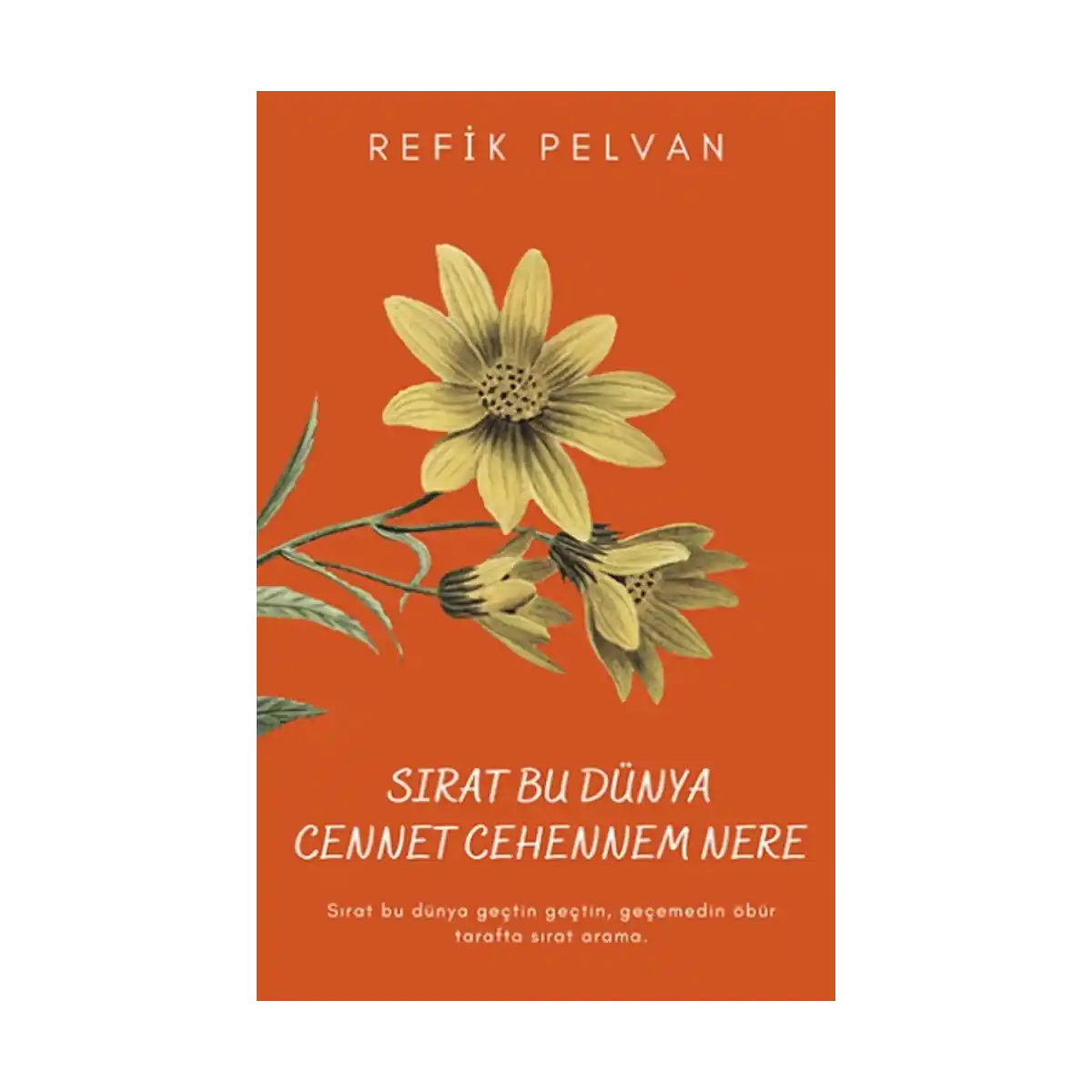 e4490-sirat-bu-dunya-cennet-cehennem-nere-1-1.webp Sırat Bu Dünya Cennet Cehennem Nere - Görsel 1