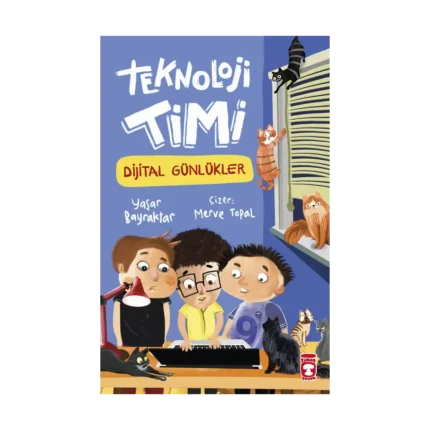 Teknoloji Timi - Dijital Günlükler