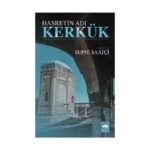 Hasretin Adı Kerkük