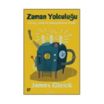 Zaman Yolculuğu Geçmiş, Şimdi ve Geleceğin Kısa Tarihi