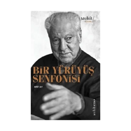 Bir Yürüyüş Senfonisi