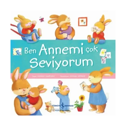 Ben Annemi Çok Seviyorum