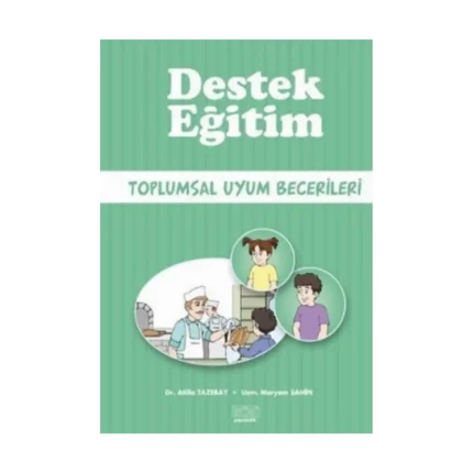 Destek Eğitim - Toplumsal Uyum Becerileri