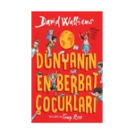 Dünyanın En Berbat Çocukları