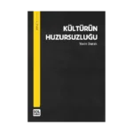 Kültürün Huzursuzluğu