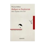 Aidiyet ve Soykırım -  Hitler Toplumu 1918-1945