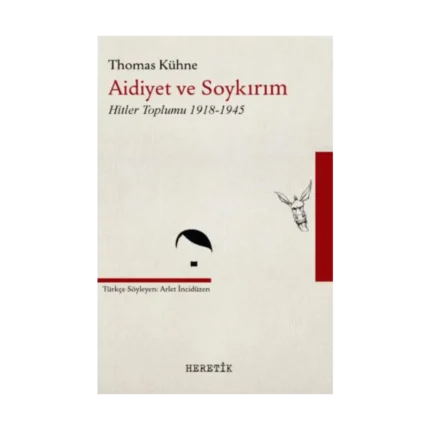 Aidiyet ve Soykırım -  Hitler Toplumu 1918-1945