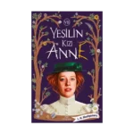 Yeşilin Kızı Anne-7 (Ciltli)