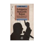 Erdoğan’ın Başkanlık Rejimi