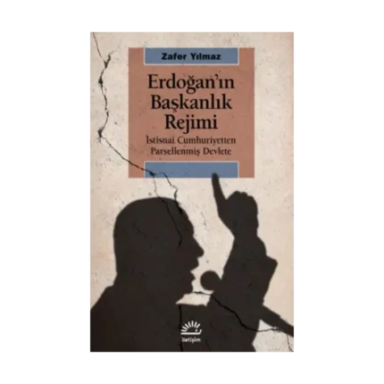 Erdoğan’ın Başkanlık Rejimi