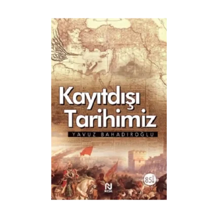 Kayıtdışı Tarihimiz