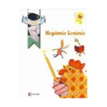 Hepimiz Seniniz