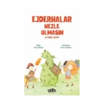 Ejderhalar Nezle Olmasın ve Diğer Şiirler