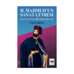 II. Mahmud'un Sanat Çevresi