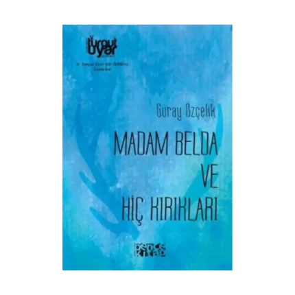 Madam Belda ve Hiç Kırıkları