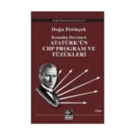 Atatürk’ün CHP Program ve Tüzükleri