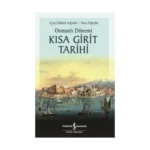 Osmanlı Dönemi Kısa Girit Tarihi