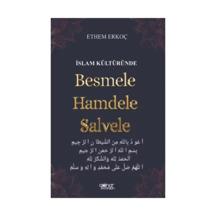 İslam Kültüründe Besmele Hamdele Salvele