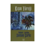 Zaman Çarkı 9. Cilt: Kışın Yüreği