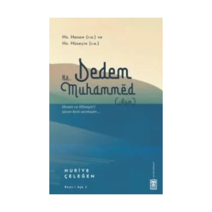 Dedem Hz. Muhammed (asm)