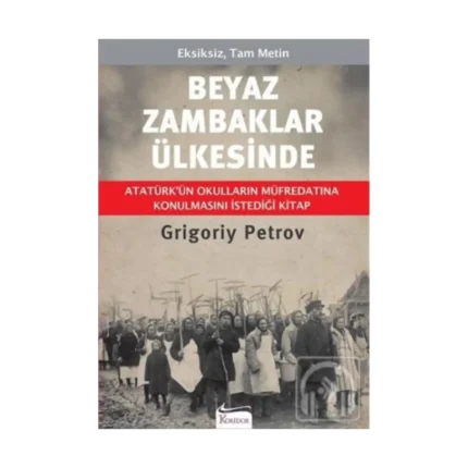 Beyaz Zambaklar Ülkesinde - Bez Cilt