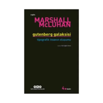 Gutenberg Galaksisi Tipografik İnsanın Oluşum